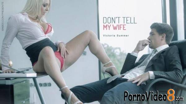 Babes: Bruce Venture, Victoria Summers - Do not Tell My Wife (HD/720p/767 MB)