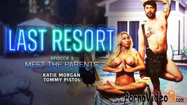 Katie Morgan - Last Resort Episode 3: Meet The Parents (FullHD/1080p/854 MB)