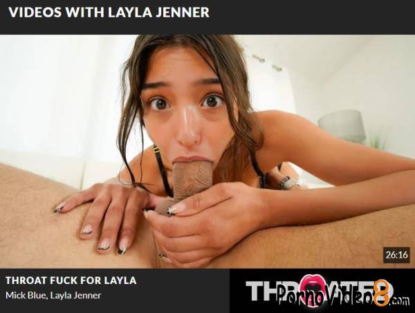 Layla Jenner - Throat fuck for Layla (FullHD/1080p/1.19 GB)