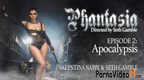 Valentina Nappi - Phantasia Episode 2: Apocalypsis (FullHD/1080p/1.26 GB)