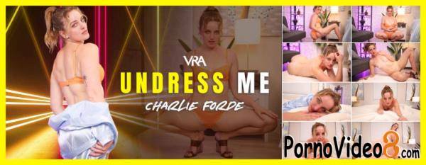 Charlie Forde - Undress Me (UltraHD 4K/4096p/4.86 GB)