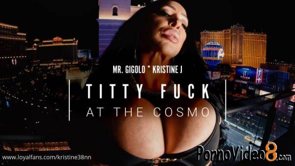 Kristine Kiss, Kristine38NN, Kisinboca37 - Titty Fuck at the Cosmo (FullHD/1080p/1.26 GB)