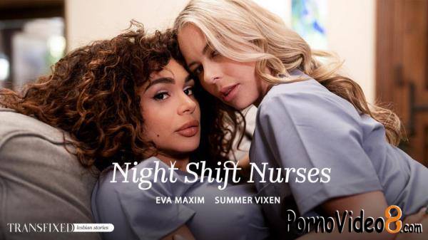 Eva Maxim, Summer Vixen - Night Shift Nurses - Ricky Greenwood, Adulttime (FullHD/1080p/880 MB)